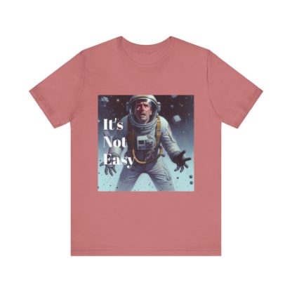 It's Not Easy Unisex Jersey Short Sleeve Tee - Image 9