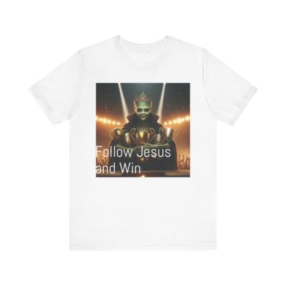 I Win Follow Jesus Unisex Jersey Short Sleeve Tee