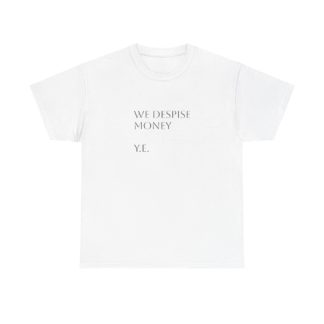 Despise Money Unisex Heavy Cotton Tee