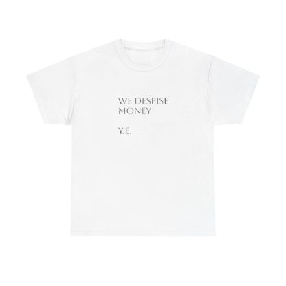 Despise Money Unisex Heavy Cotton Tee