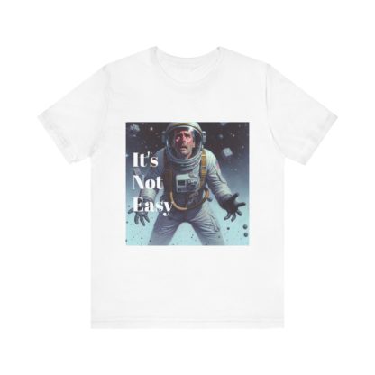 It's Not Easy Unisex Jersey Short Sleeve Tee - Image 5